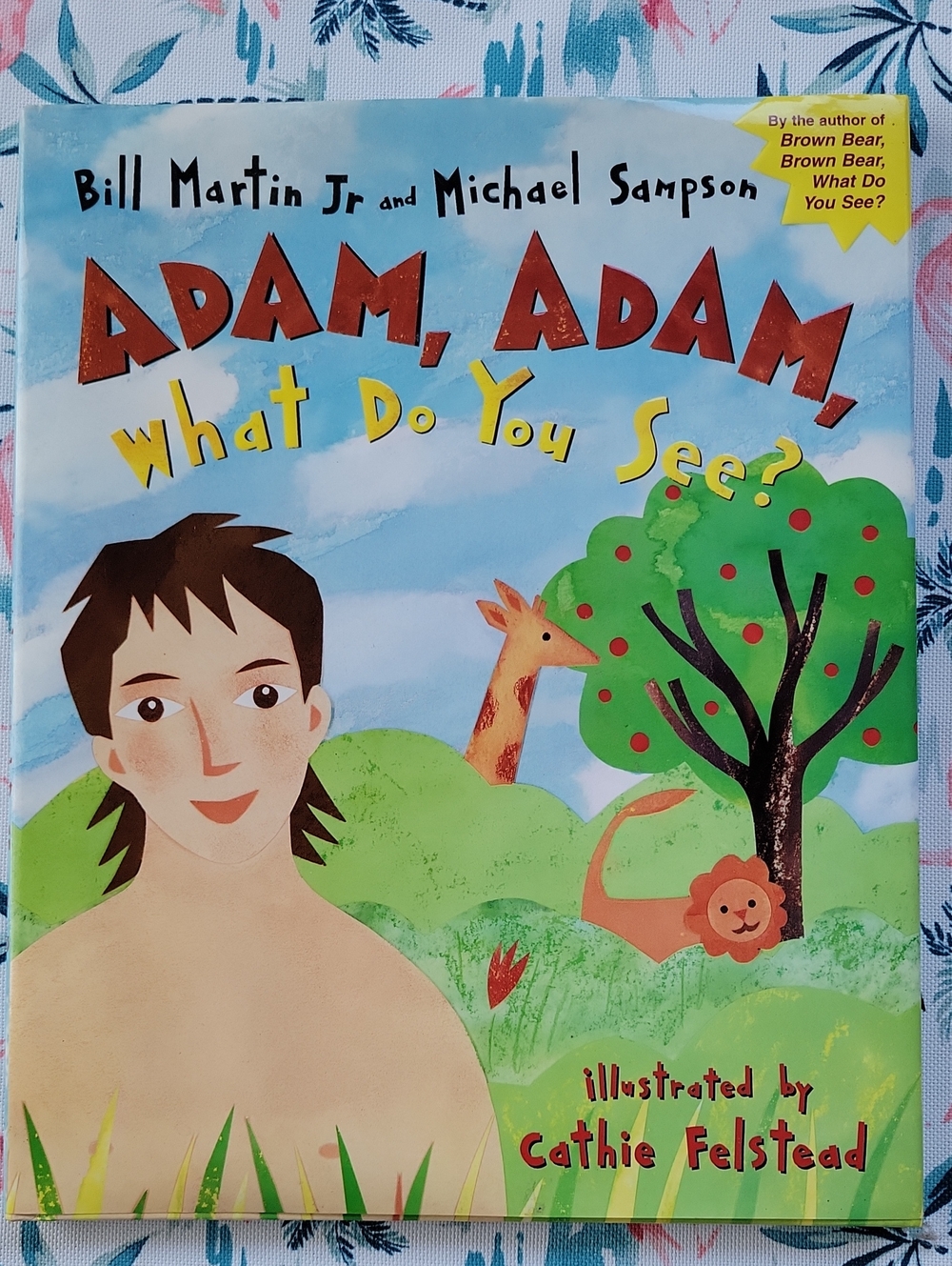 Adam, Adam, What Do You See? By Bill Martin, Jr.
